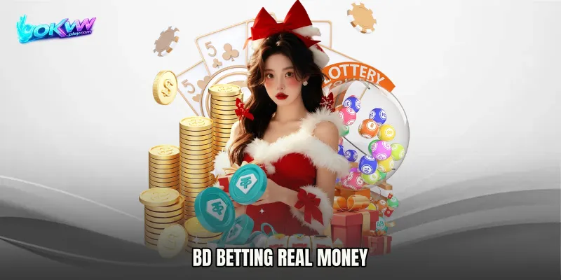 BD Betting real money