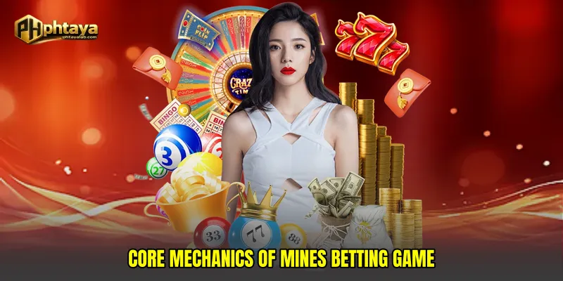 Core Mechanics of Mines Betting Game